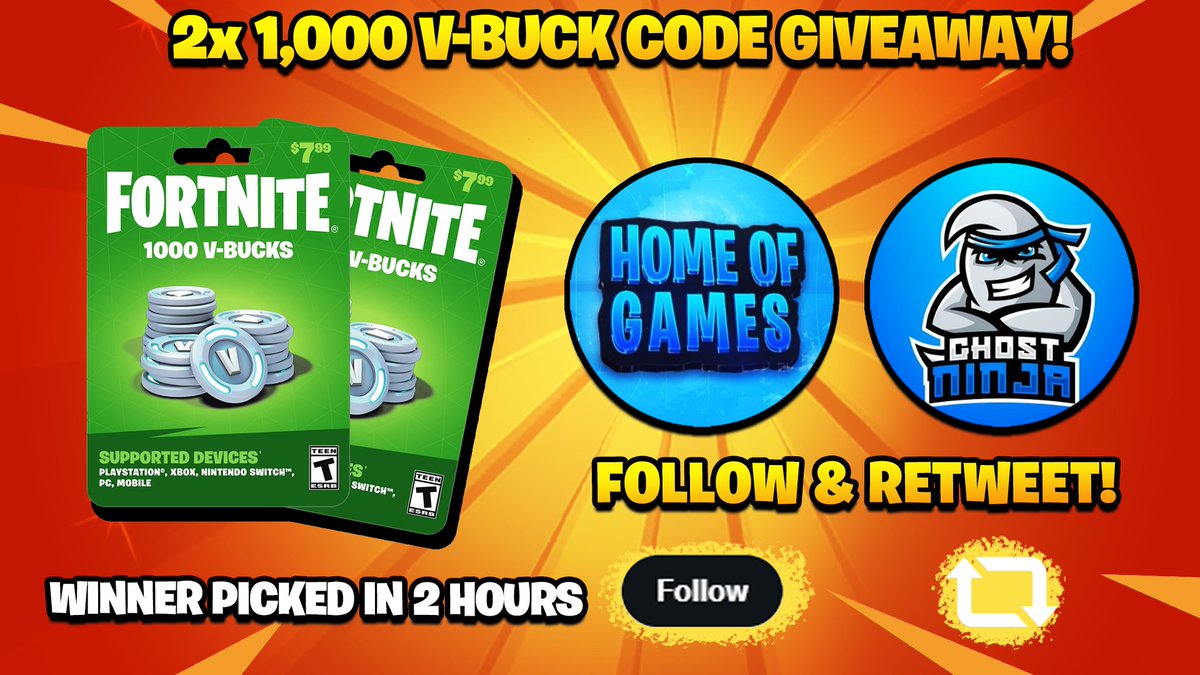 HomeOfGamesYT's tweet photo. 🎉 2x 1,000 V-BUCK CODE GIVEAWAY! 🎉

📝 How to Enter:

➡️Retweet &amp; Like✅
➡️Follow  @HomeOfGamesYT w/ 🔔 [ON] ✅
➡️Follow  @GhostNinja  w/ 🔔 [ON] ✅

🔴 Winner picked in 2 hours..!⏲️

#Fortnite #FortniteChapter3Season2 #Giveaways https://t.co/Tdm74a4QDD