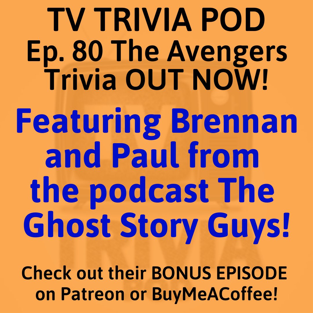 Ep 80 IS OUT!

Listen to Brennan and Joe's episode on #theavengers anywhere you get podcasts! 
Subscribe/support/follow w/ linktree in bio.

Follow them out <a href="/GhostStoryGuys/">The Ghost Story Guys Podcast</a>, @largelythetruth, @paulbestall!

#tv #trivia #podcast #tvtp #movies #movietrivia #marvel #marveltrivia
