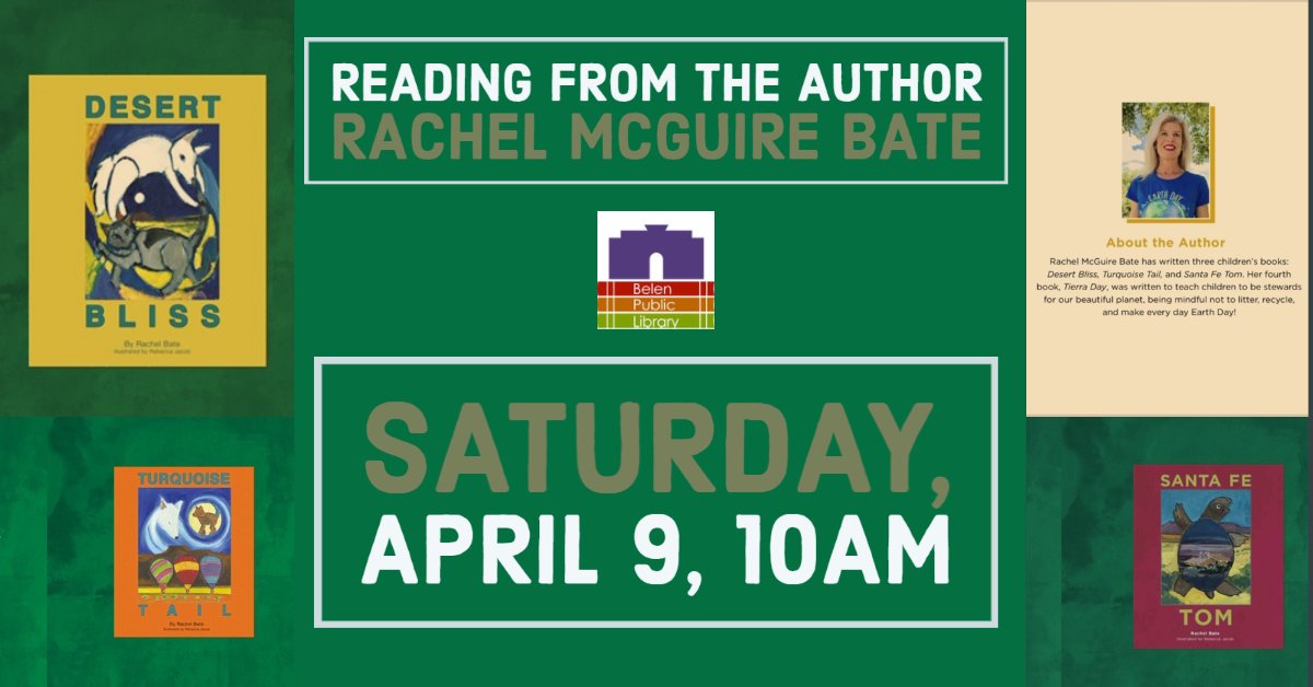 BelenPublic's tweet photo. On Saturday, April 9th at 10am, local Author, Rachel McGuire Bate will be in our Lecture Hall to give a reading from one of her wonderful children's books! https://t.co/de74Nb8jxx https://t.co/VnMgR9YVNU