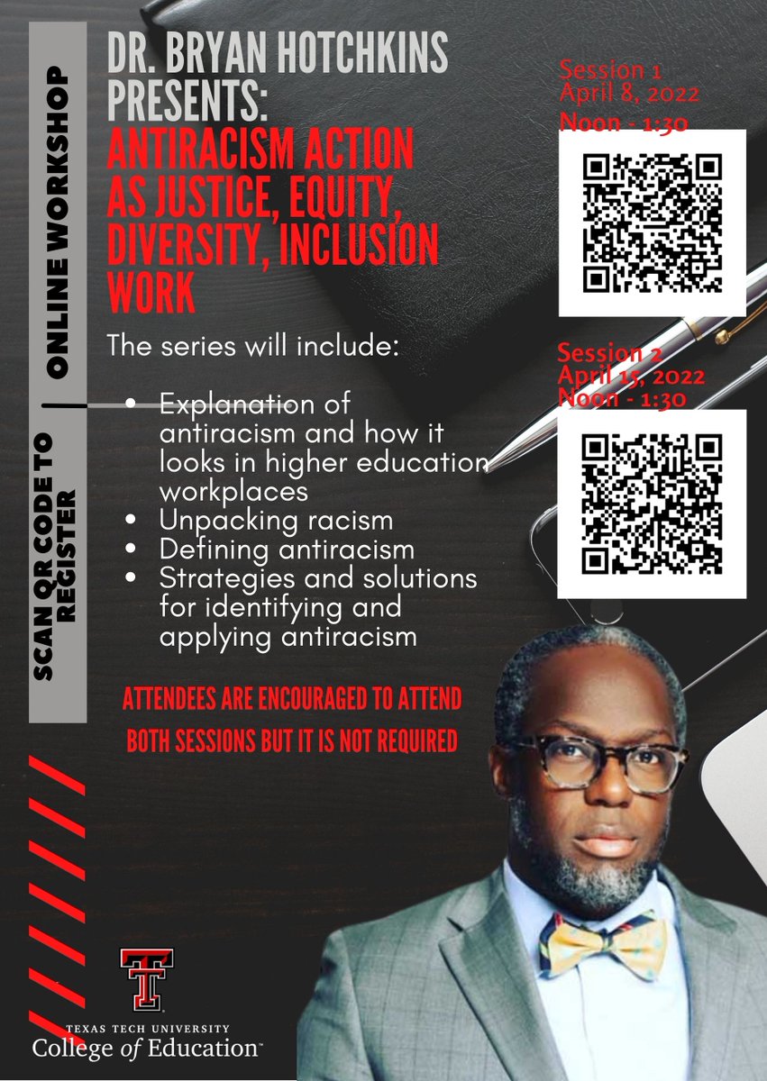 Register now for @DrBHotchkins's online workshops: Antiracism Action as Justice, Equity, Diversity, Inclusion Work.

Session 1 - April 8: texastech.zoom.us/meeting/regist…

Session 2 - April 15: texastech.zoom.us/meeting/regist…