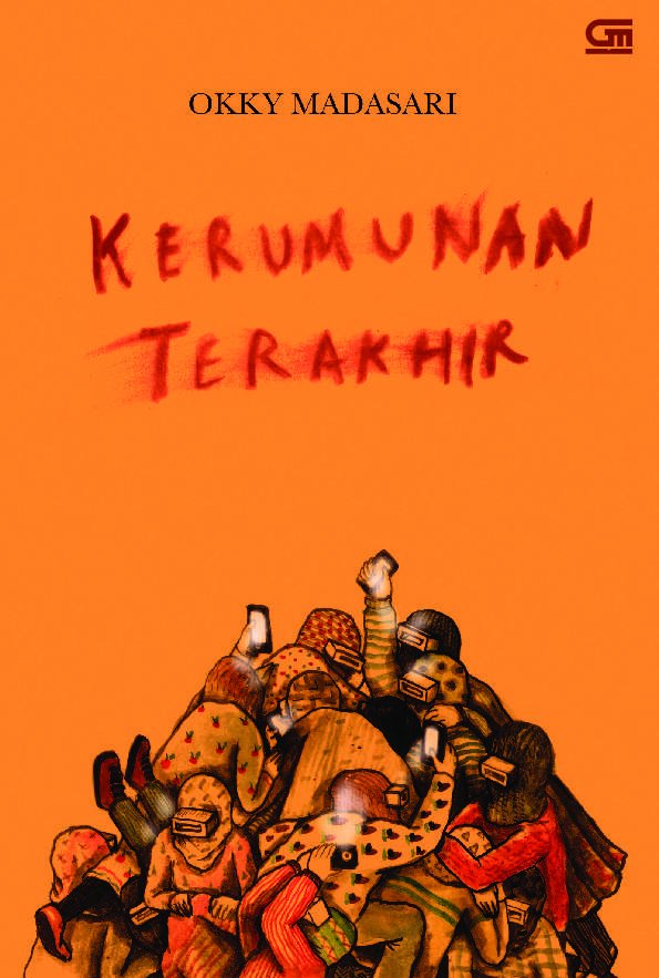 nirbatas's tweet image. 📚CR: Kerumunan Terakhir by Okky Madasari.