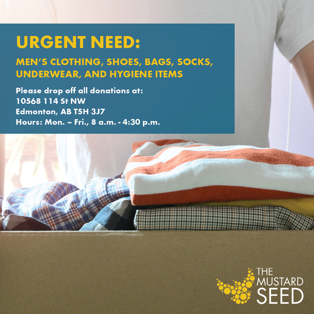 mustardseedcan's tweet photo. We are in urgent need of men's clothing, shoes, bags, socks, underwear &amp; hygiene right now, &amp; we need your help! If you are able to donate, drop-off info can be found here: https://t.co/hrauKCwFxp

Thank you for your continued care for our vulnerable neighbours💛 #HopeGrowsHere https://t.co/xyrsnz2LHK