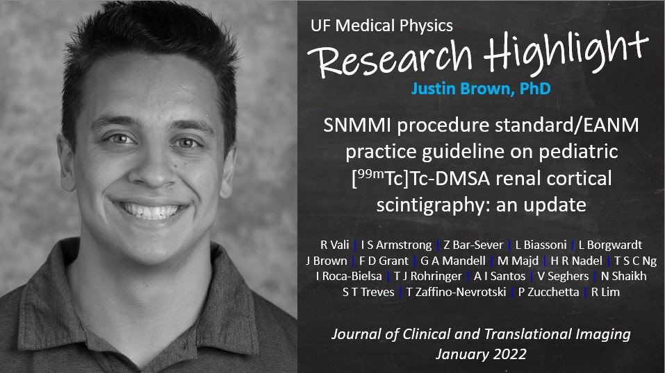 UFMedPhys's tweet photo. Congratulations to Dr Justin Brown, #UFDIMPR Resident, & his colleagues, whose article was published in the January 2022 edition of the Journal of Clinical and Translational Imaging. #UFMedPhys #MedPhys #MedicalPhysics #Research #PracticeGuidelines #Scintigraphy #SNMMI @UF_SHMPS https://t.co/CApeekKUd4