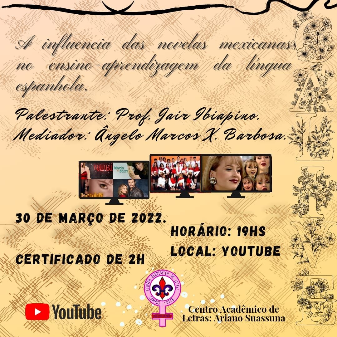 apeepb's tweet photo. TEMA: A influencia das novelas mexicanas no ensino-aprendizagem da língua espanhola.
Horário: 19hs 
Local: YouTube (no canal do Ca de letras) https://t.co/9tuWNb9dSx