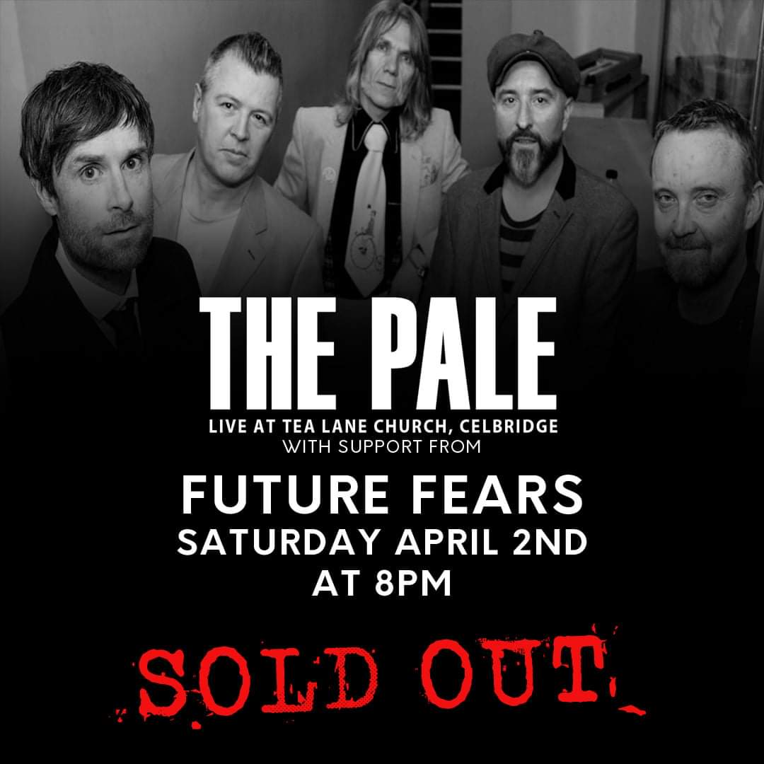 thepalemusic's tweet photo. Thrilled to announce that our show is Sold Out. Looking forward to having the incredible Future Fears supporting us there! See you all in Celbridge!
.
.
.
#heresonetour #thepale #thepalemusic #tealane #celbridge #kildare #futurefears https://t.co/tmUYUEzrtB