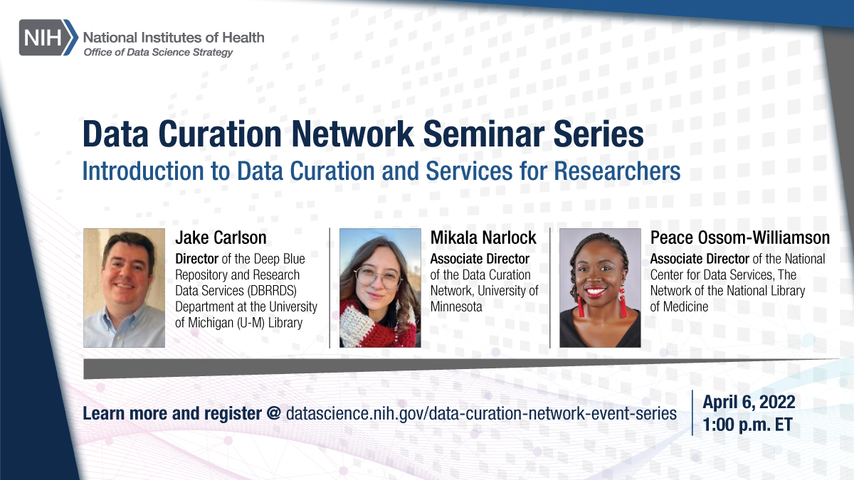 We are launching the Data Curation Network Seminar Series to help prepare researchers for the implementation of the NIH Data Management and Sharing Policy. Register for the kick off, April 6.

#NIHData #datasharing #datamanagement #datascience

datascience.nih.gov/data-curation-…