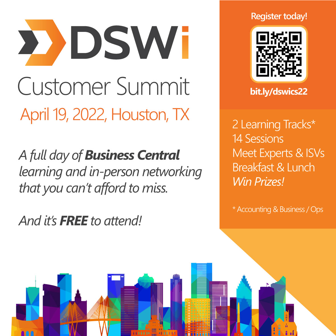 Join us for our Customer #appreciation event in Houston TX on 4/19 for a day of learning, networking &amp; amazing giveaways like the Surface Pro, Surface Headphones &amp; more! #Free to attend but space is limited. Register today bit.ly/dswics22 or scan QR. #MSDYN365BC #PowerBI