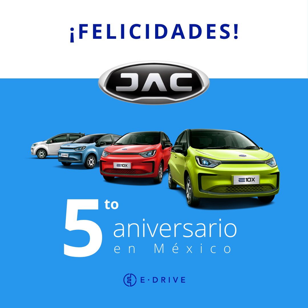 edrive_mx's tweet photo. JAC cumple 5 años de tener presencia en México. ¡Felicidades @JACMotorsMX! https://t.co/g2LGctsbst