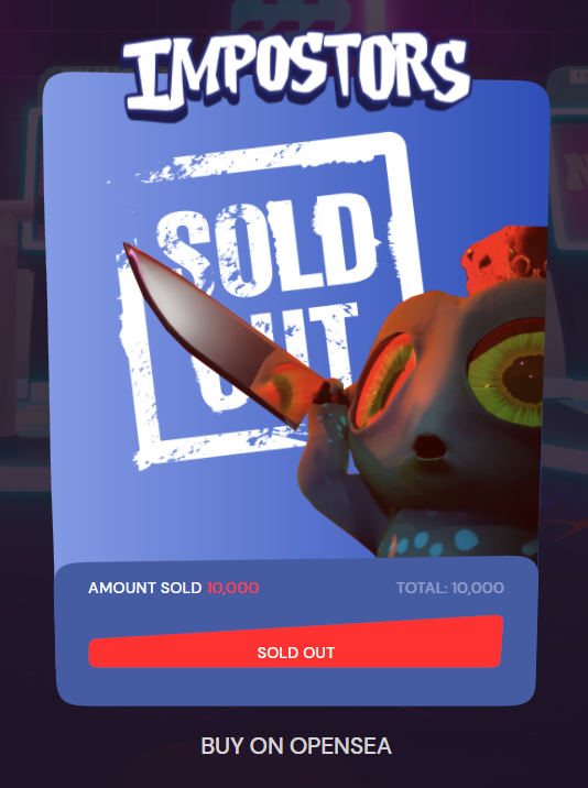PlayImpostors's tweet photo. 🔥SOLD OUT 🔥

The Public sale sold out in 4 minutes 🤯! 

Thank you to our community and the team! 

We are looking forward to the exciting journey ahead 🛸🛸

@elliotrades is hosting a Twitter open space Sold Out Party! 

Join in https://t.co/OV3BC3x2NV https://t.co/3eTmyPddev