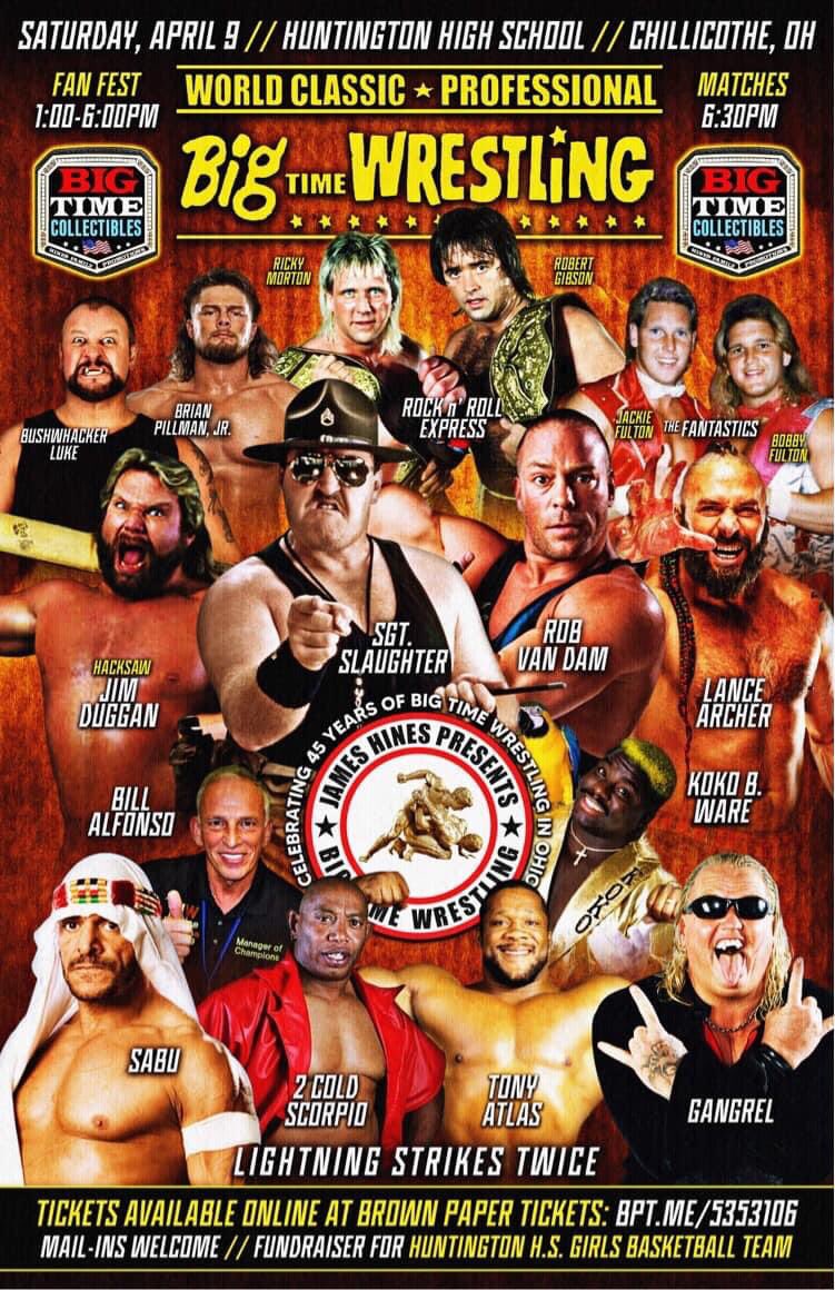 SATURDAY APRIL 9th! 
World Classic Professional Big Time Wrestling presents Lightning Strikes Twice on SAT April 9th Chillicothe OH @ Huntington HS!
Fan Fest 1-6pm, Super Show @ 6:30pm! 
Special fundraiser for Huntington HS Basketball! Get your tickets @ m.bpt.me/event/5353106!