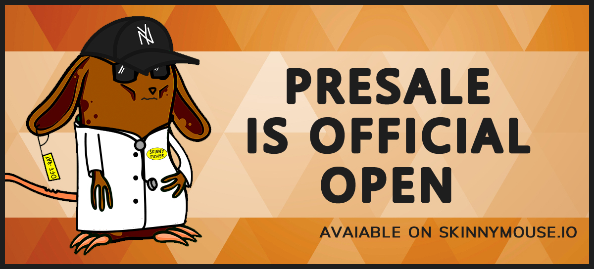SkinnyMouse2_K's tweet photo. 🙀‼️🙀‼️ ATTENTION CAVY ‼️🙀‼️🙀
We are proud to tell you that SKINNYMOUSE PRESALE IS OFFICIAL OPEN on https://t.co/p0yuejfTNt ‼️⚡️⚡️

Presale Price: 0.04 ETH
Price after presale: 0.08 ETH
Presale end: 15 April

#NFT #PRESALE #NFTCommunityCryptoArt #Crypto https://t.co/dSkyWwedN6