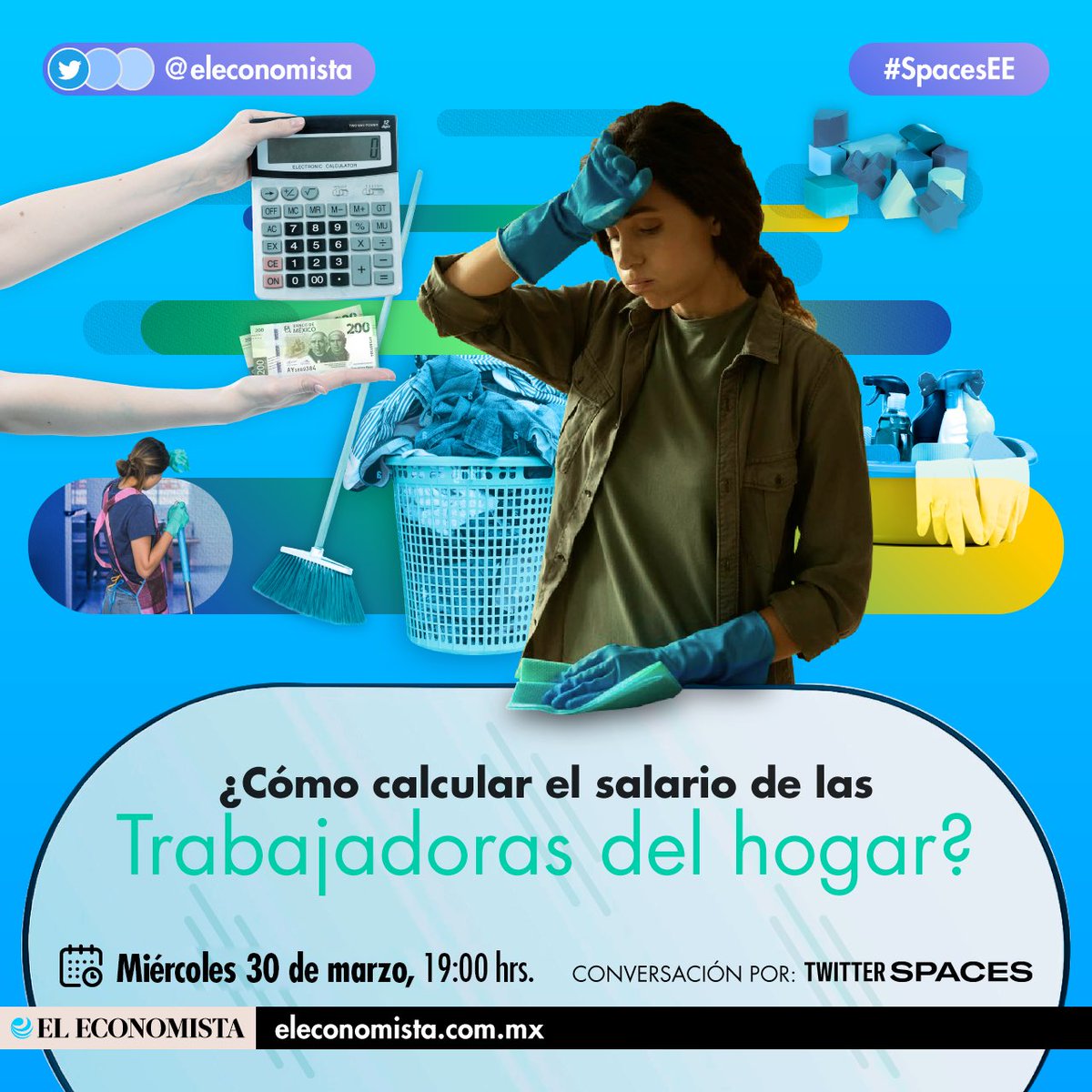 eleconomista's tweet photo. #SpacesEE | No te pierdas nuestro próximo conversatorio “¿Cómo calcular el salario de las trabajadoras del hogar?”.
🗓 Miércoles 30 de Marzo
⏰ 19:00 horas
📍 @eleconomista https://t.co/ZegEE6Y8kP