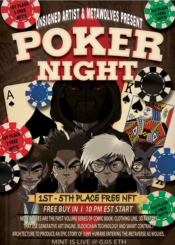 Join the MetaWolves for our biggest rewarding poker night yet👀 

1st: 3 MetaWolves
2nd: 2 MetaWolves
3rd-5th: 1 MetaWolves 

Join our Discord to find out how to sign up! 

discord.gg/unsignedartist