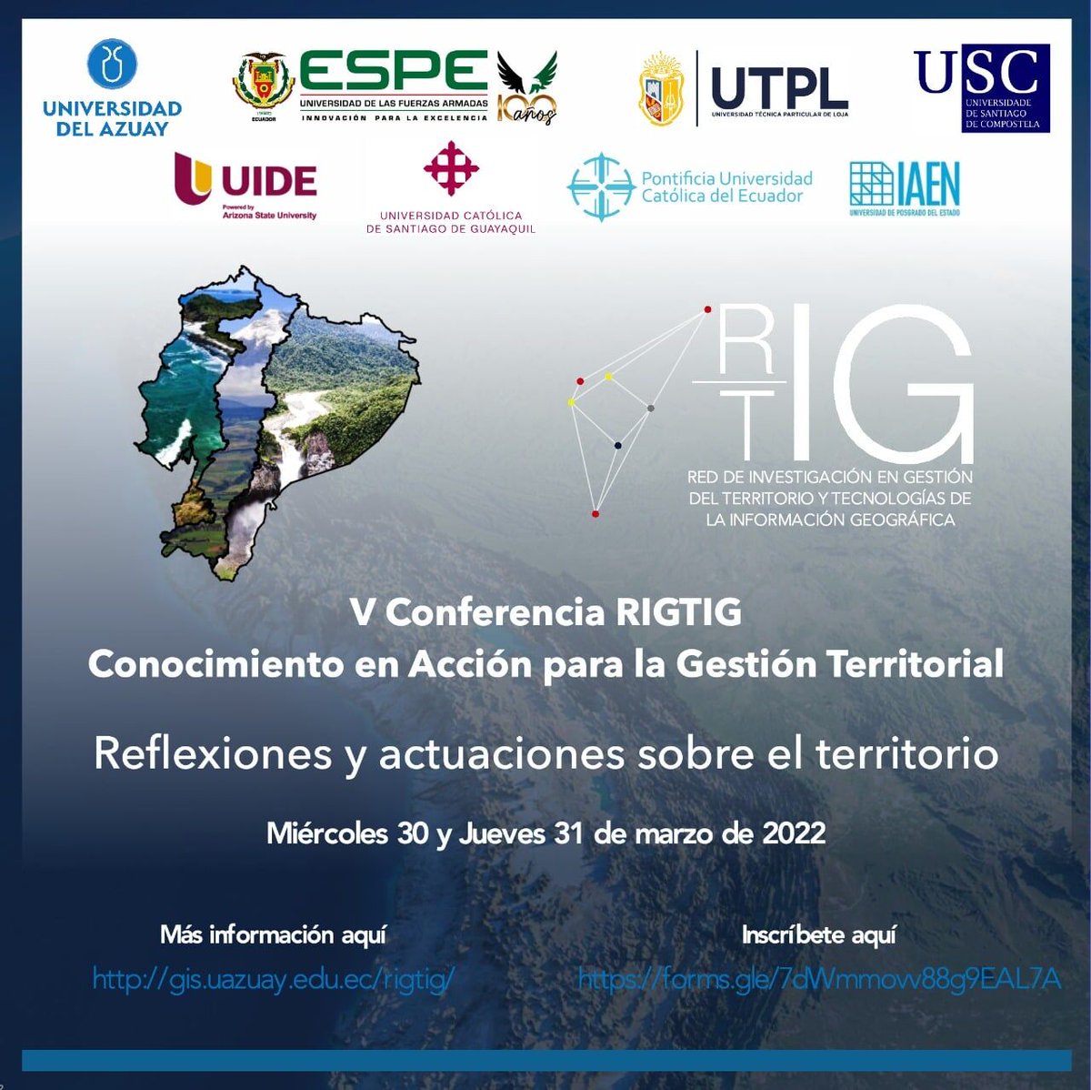 📍La Red de Investigación en Gestión del Territorio y Tecnologías de la Información Geoespacial (RIGTIG), invita a la Conferencia “Conocimiento en Acción para la Gestión Territorial”
📆 30 y 31 de marzo 
⏰09:00 - 12:00
ℹ️ Info e inscripciones:  lnkd.in/eVyPYdeW 👇