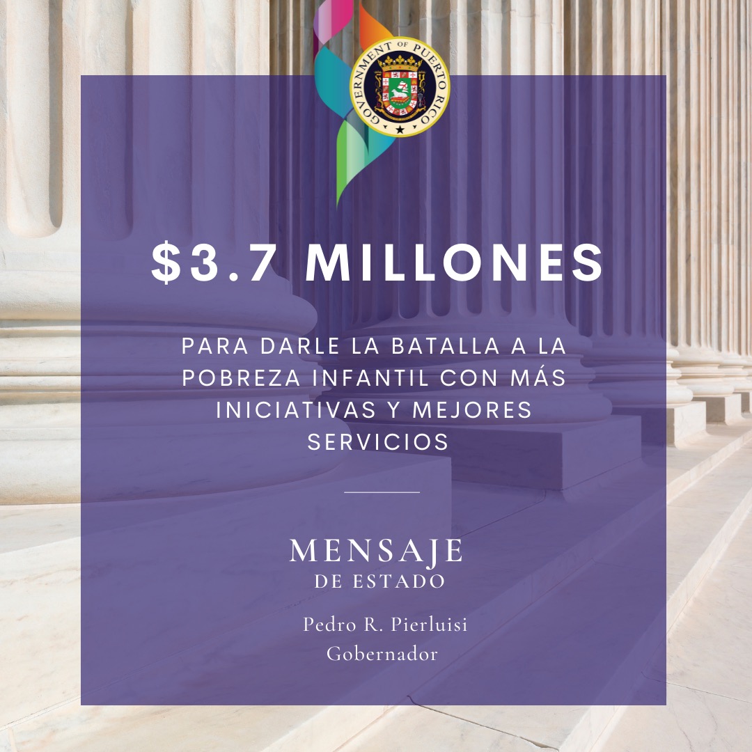 Nuestros niños aspiran a tener un mejor futuro. Gracias al compromiso del <a href="/GovPierluisi/">Gobernador Pierluisi</a> seguimos dándole la batalla a la pobreza infantil con una nueva asignación de $3.7 millones para más iniciativas y mejores servicios. #MensajeDeEstado #GobiernoDeResultados