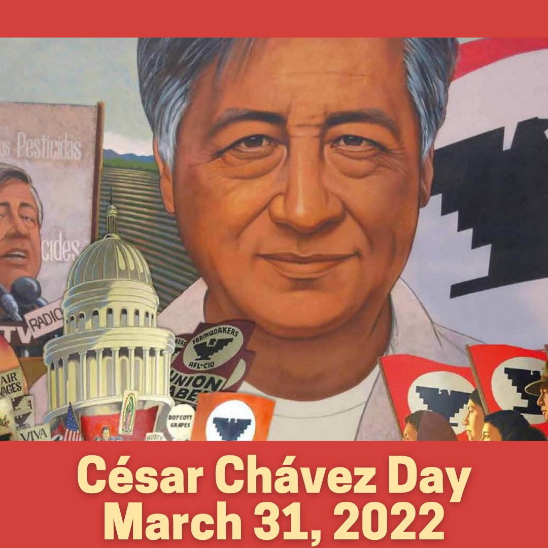 SBCEO's tweet photo. Today, March 31, 2022, SBCEO recognizes César Chávez Day in honor of his civil rights leadership and activism. https://t.co/kZPmhaTTzY