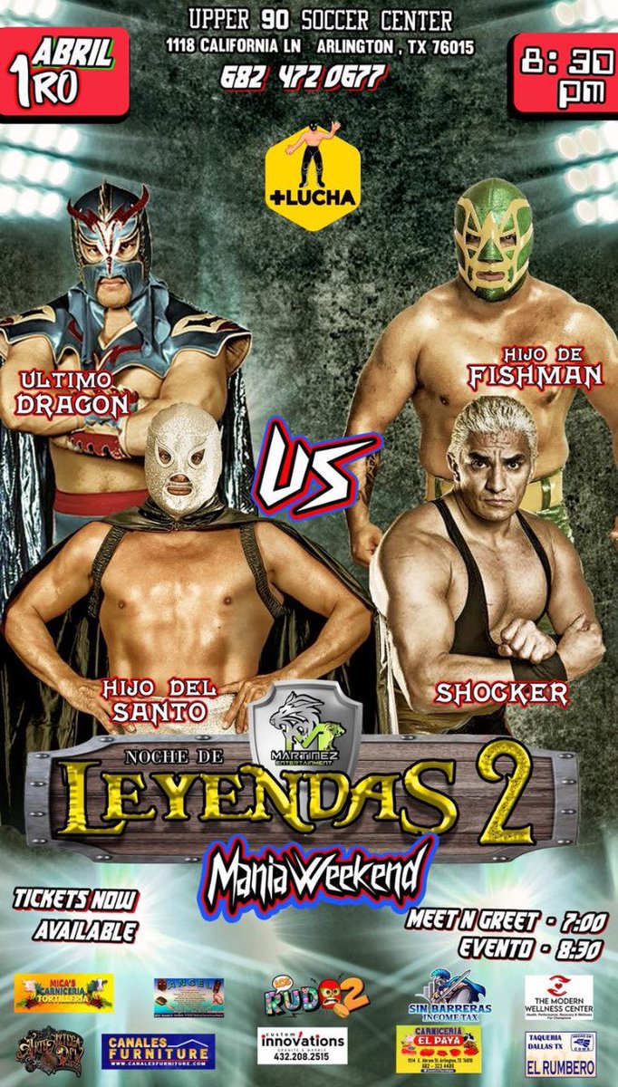 mas_lucha's tweet photo. ¡Noche de Leyendas 2 de @MtzEntertaiment!

Último Dragón e @ElHijodelSanto vs Hijo de Fishman y Shocker

🗓 1 de abril | 📍Upper 90 Soccer Center Arlington, Texas https://t.co/qmyJV5CAul