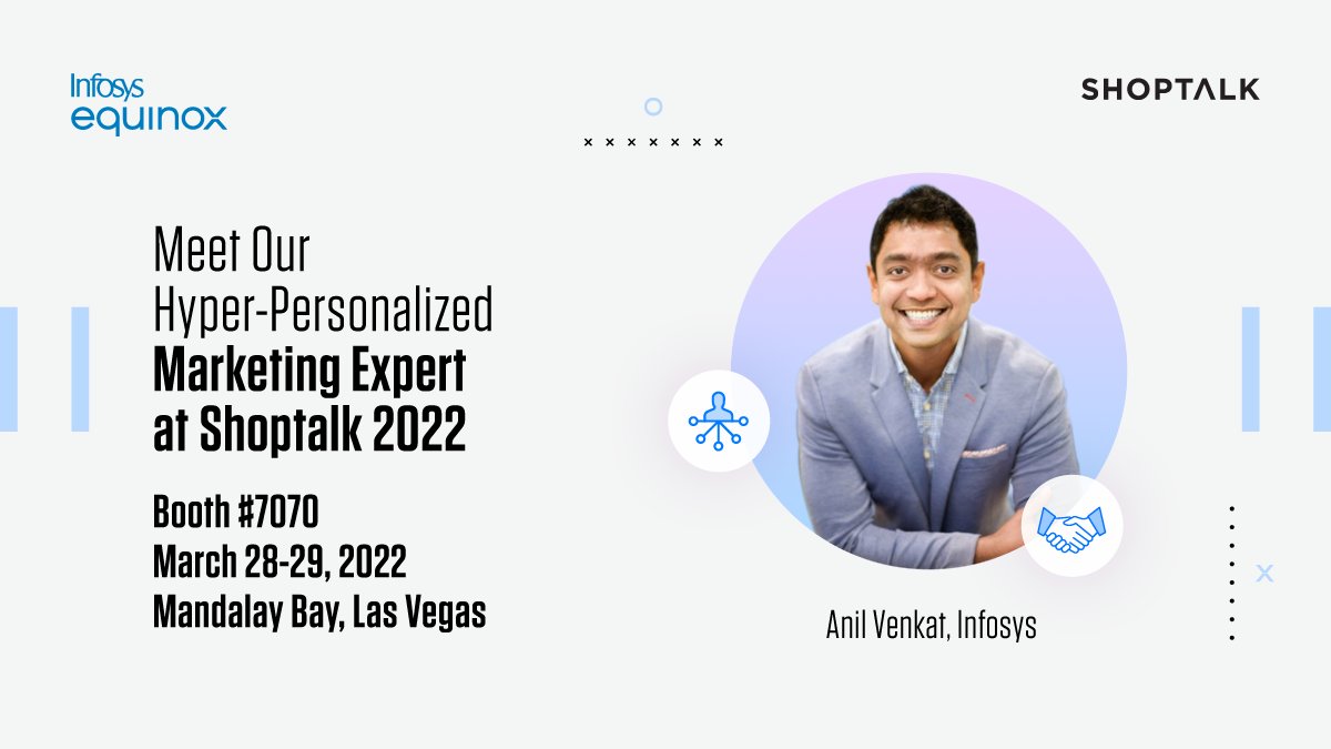InfosysEvents's tweet photo. Don't miss out on the insights from Anil Venkat, our hyper-personalized marketing expert, on how to create an unforgettable shopping journey for the consumers. Visit booth #7070 to know more. #HumanCentricCommerce #Shoptalk2022 https://t.co/4MOgTlCJZr