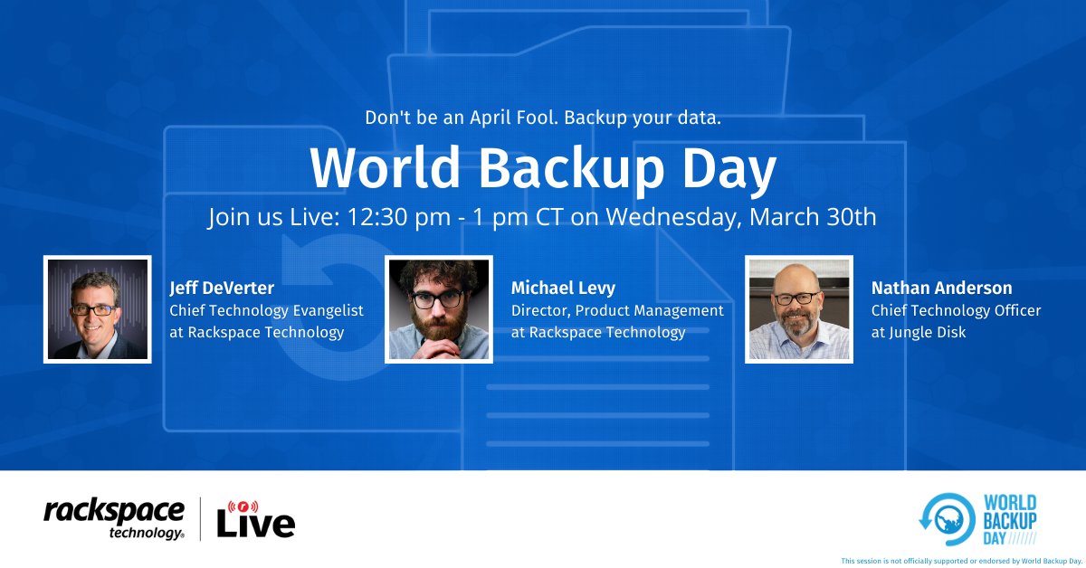 Rackspace's tweet photo. Protect your legacy and backup your data with us tomorrow at 12:30 pm CT for #WorldBackupDay alongside our #RackspaceLive guests, #Racker, @MikeJLevy, and @mtman97, CTO from @JungleDisk, as they discuss where to make #backups, combatting #ransomware, #copysolutions, and more! https://t.co/LrJD2gNQlF