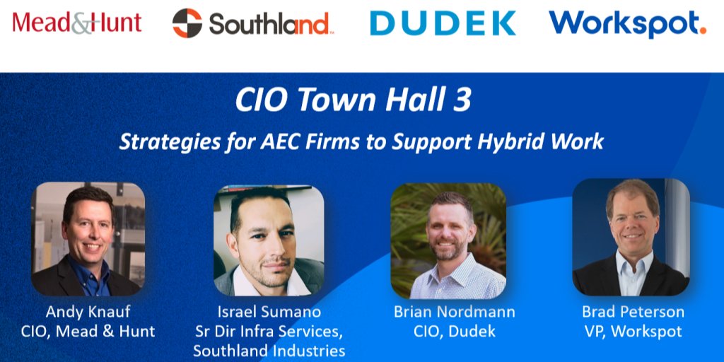Upcoming Webinar - April 7: CIO Town Hall 3 - Key Strategies for #AEC Firms to Support #HybridWork! Join 3 visionary #IT leaders as they discuss lessons learned, and how they've adapted &amp; thrived in these challenging times. Register at: bit.ly/3JUCdw4

#Cloud #RemoteWork