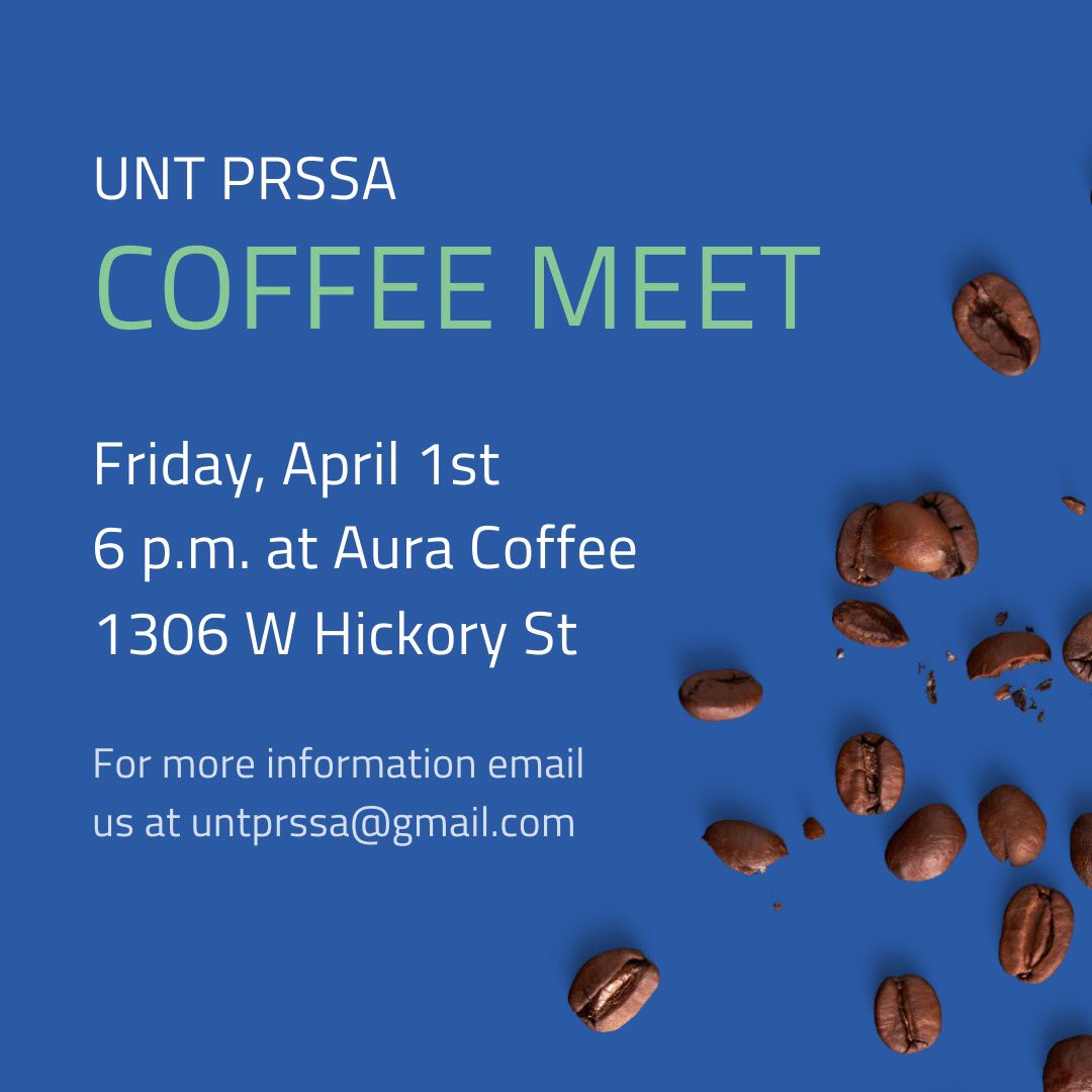 UNTPRSSA's tweet photo. Hey everyone! We will be hosting our social at Aura Coffee this Friday at 6 p.m. Stop by and grab a drink while you get to know other prssa members. We hope to see you there! 💚 https://t.co/vfUKXXXi1J
