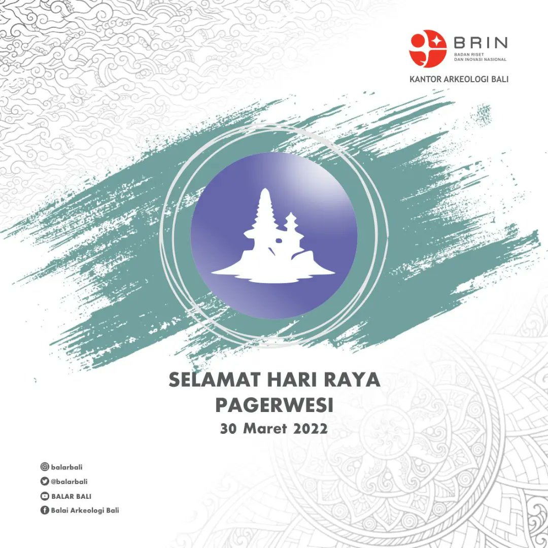 balarbali's tweet photo. Keluarga Besar Kantor Arkeologi Bali mengucapkan, Selamat Hari Raya Pagerwesi bagi umat Hindu se-Dharma.

Dengan tuntunan ilmu pengetahuan, semoga senantiasa dapat memperteguh keimanan kita semua. 

Dumogi Rahayu Sareng Sami.

#Pagerwesi #Arkeologi #ArkeologiBali #BRIN https://t.co/Xk203nr5X4