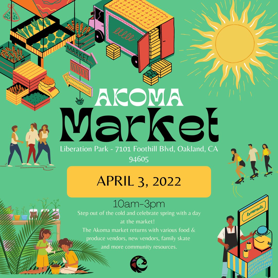 As we head into the warmer months, we want to welcome you back out to our Akoma Market. We can't wait to see you, Sunday April 3rd at Liberation Park where our vendors are waiting to help you usher in the new season.  Join us from 10-3 for the best outdoor market in East Oakland.