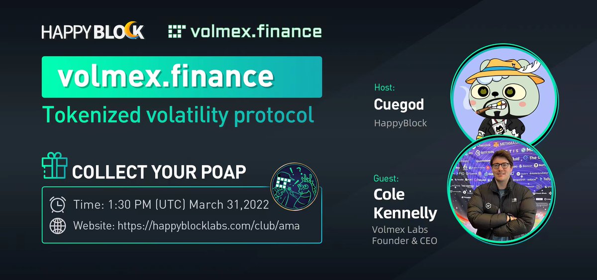 🎉Happyblock X volmex finance #AMA #Giveaway 
Get the #POAP of <a href="/volmexfinance/">Volmex σ</a> for everyone🎁
To enter: 
1⃣Follow 
<a href="/RealHappyBlock/">HappyBlock</a>  + <a href="/volmexfinance/">Volmex σ</a> 
2⃣RT, like
3⃣Join our AMA at 1:30PM UTC 03/31
happyblocklabs.com/club/ama