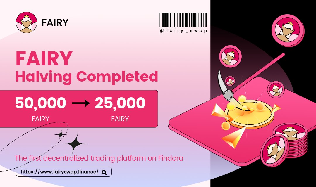fairy_swap's tweet photo. 👏🏼#FAIRY, FairySwap governance token, has reached the scheduled halving block!

⚖️The block reward has been halved from 50,000 FAIRY to 25,000 FAIRY.

🚀It's a GREAT time to #HODL #FAIRY
Join us 👉https://t.co/5wgfMoPm7C

#FairySwap  #DEX  #AMM  #Tokenomics https://t.co/OTofrPhgFA