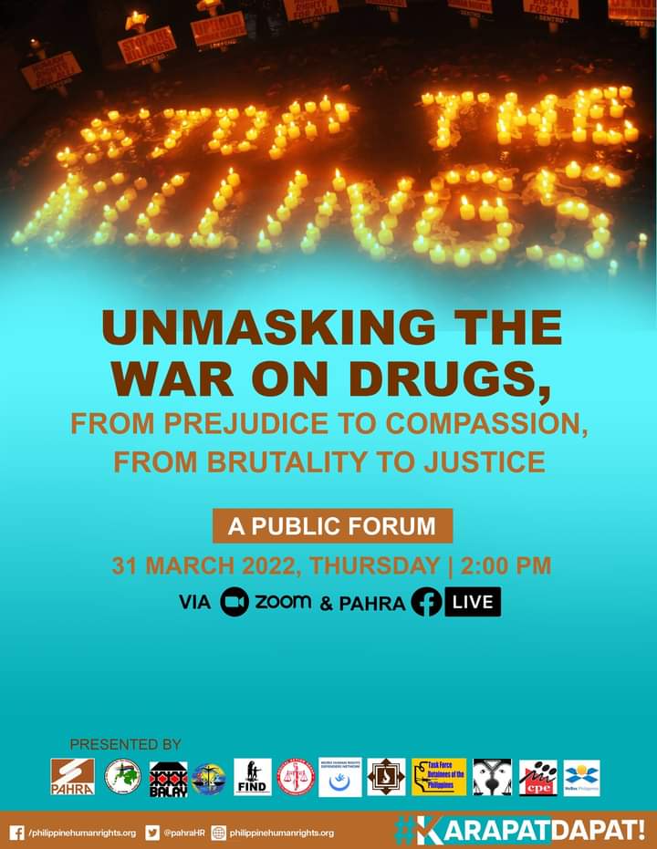 UNMASKING THE WAR ON DRUGS, From prejudice to compassion, 
from brutality to justice 

An inter-active LIVE FORUM | March 31, 2022 | 2:00 pm- 5:00 pm | via zoom and FB LIVE 

To confirm your attendance, kindly register here: forms.gle/YKNW5rLibbfYoa…