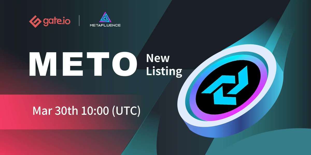 Gate.io (@gate_io) on Twitter photo 🔥Gate.io New Listing: <a href="/metafluence/">Metafluence</a>🔥
Trading Pair: $METO / $USDT
Trading Starts: Mar 30th, 10:00 (UTC)
Trade: gate.io/trade/METO_USD…
Details: gate.io/article/25930/…
#Gateio #Newlisting #gateiostartup #crypto 🔥Gate.io New Listing: <a href="/metafluence/">Metafluence</a>🔥
Trading Pair: $METO / $USDT
Trading Starts: Mar 30th, 10:00 (UTC)
Trade: gate.io/trade/METO_USD…
Details: gate.io/article/25930/…
#Gateio #Newlisting #gateiostartup #crypto