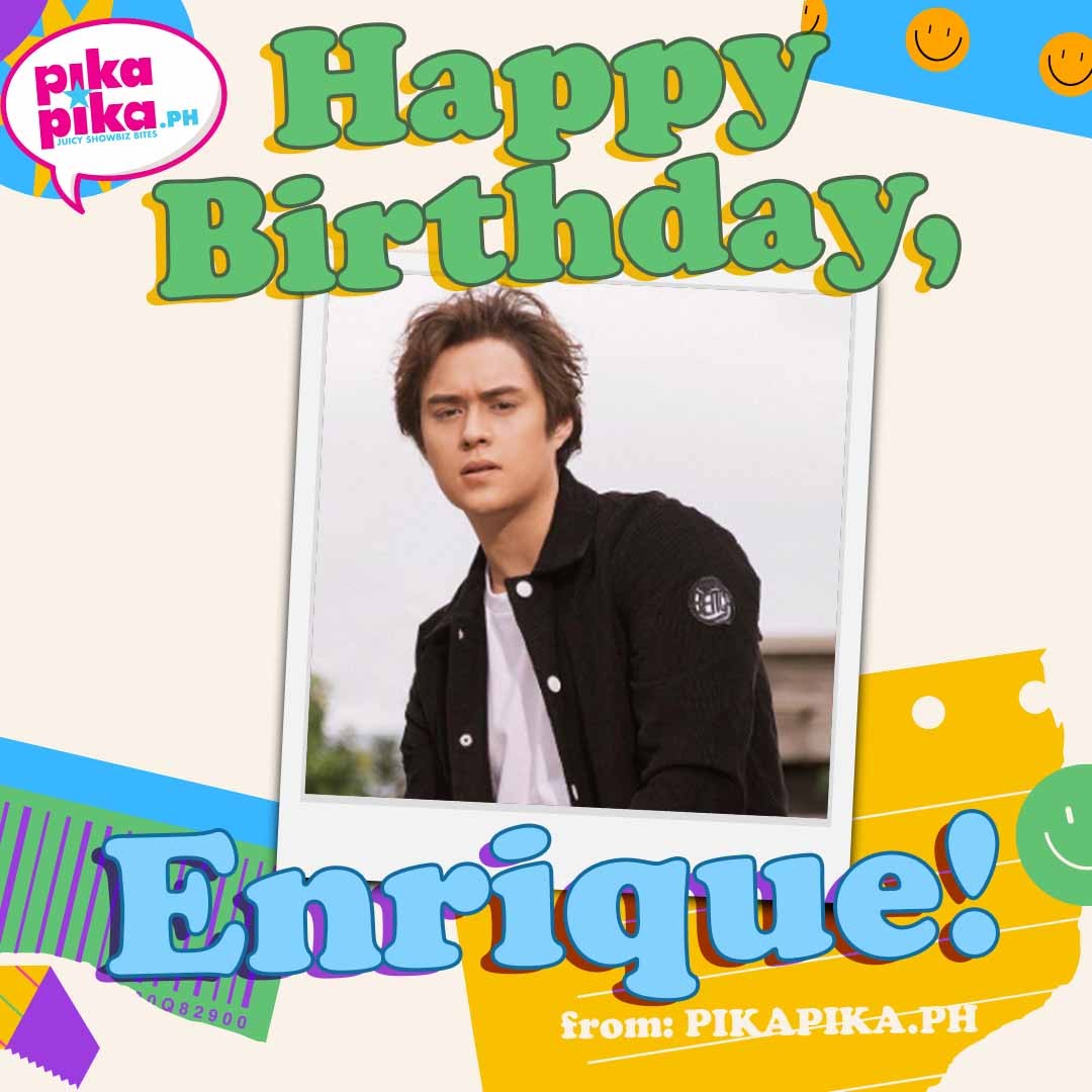 Happy birthday, Enrique Gil! May all your dreams and wishes come true.   