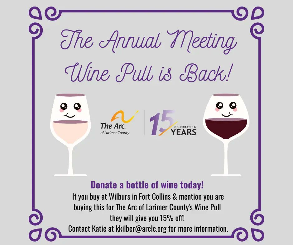 Arc_LC's tweet image. The Annual Meeting wine pull...is back!!  Get 15% off when you mention The Arc of Larimer County at Wilbur's Total Beverage.

Contact Development Director, Katie Kilber, at KKilber@arclc.org for more information.
#arclc #annualmeeting #winepull