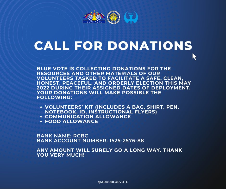 Call for Donations for the Upcoming May 2022 Election 📢🇵🇭 

With the launching of the Call for Volunteers, Blue Vote is also accepting cash donations.

More details below. 

Daghang salamat! 

#BlueVote 
#BeAVolunteer