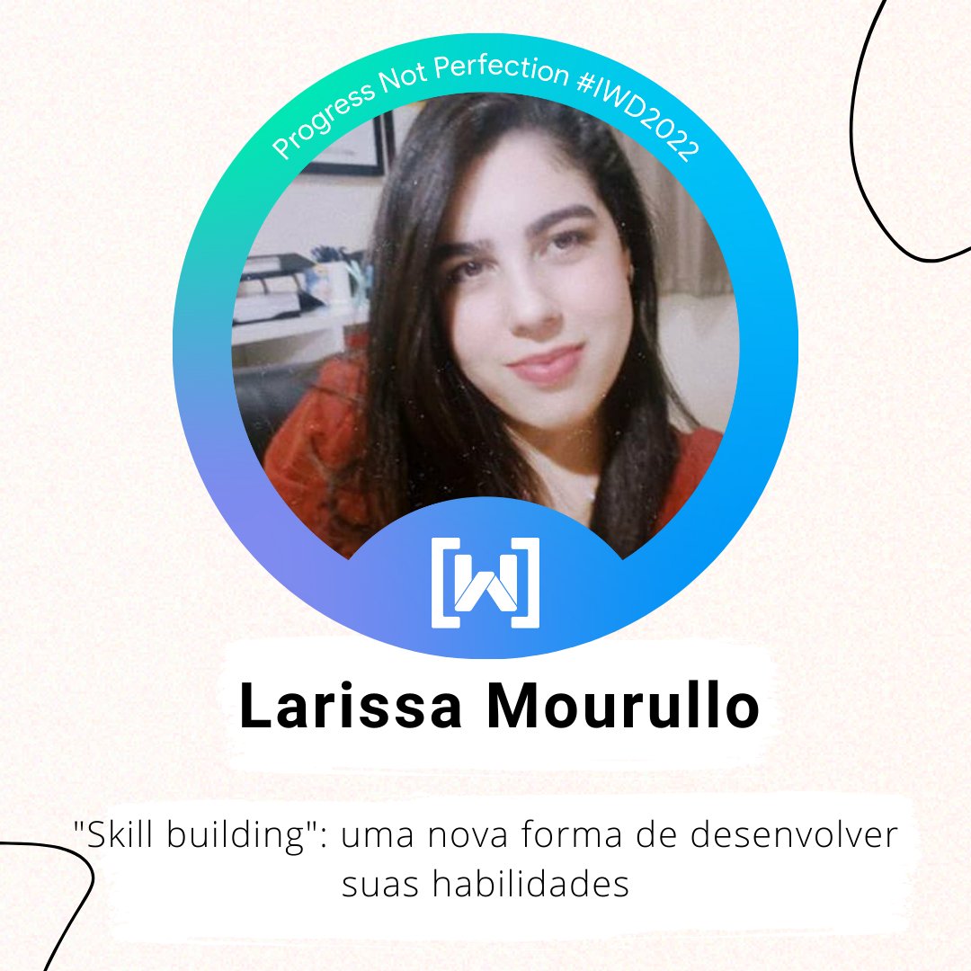 WTMRio's tweet photo. Oi Amores, 

Vem aprender com a gente sobre skill building. A incrível @larismourullo vai contar um pouco mais sobre o assunto em sua palestra que vai rolar no #IWD22, no dia 02/04/2022! 🎊

Participe do evento se cadastrando através do link na bio! #WTMRJ #ProgressNotPerfection https://t.co/iDbirXMeBR