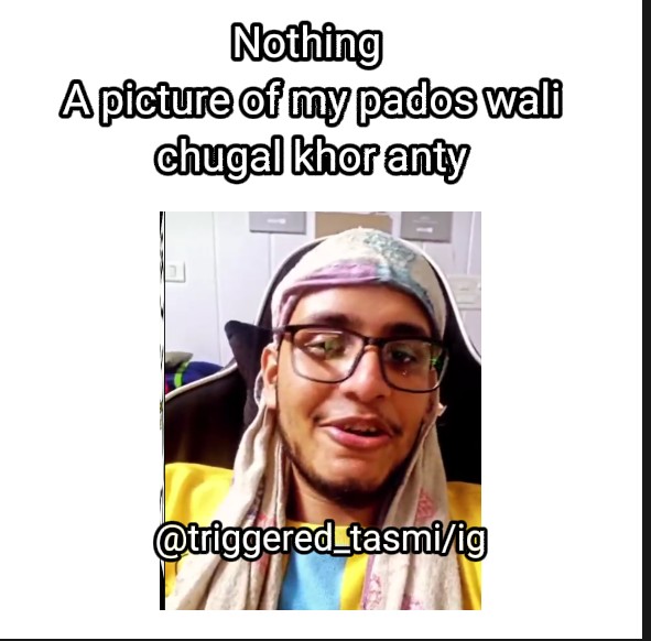 TriggeredTasmi's tweet photo. Yoo habibi @TriggeredInsaan urf chugal khor anty🤣🔥okk sorry😂🙏💖 https://t.co/oXsYiU5OsX