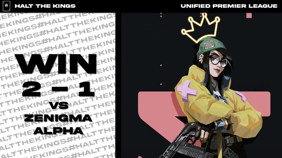 We win 2-1 over <a href="/TeamZenigma/">ZENIGMA</a> to advance us deeper into playoffs in <a href="/UnifiedPremier/">Unified Premier</a> . 

#HaltTheKings