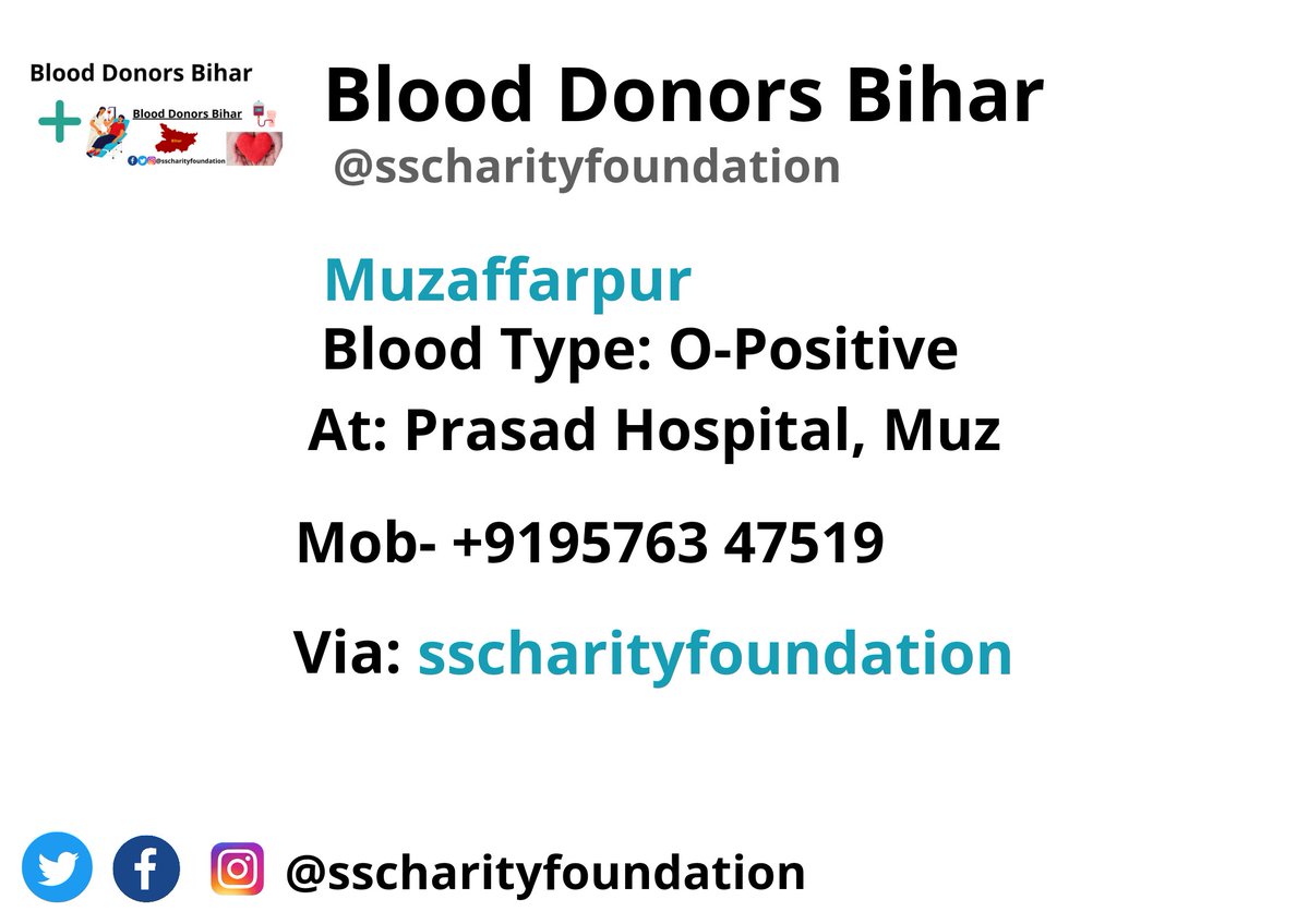 sscharityfounda's tweet photo. Need 2 unit O+ blood
At Prasad hospital Muzaffarpur,
Mob- +9195763 47519 https://t.co/0v372NPNEM