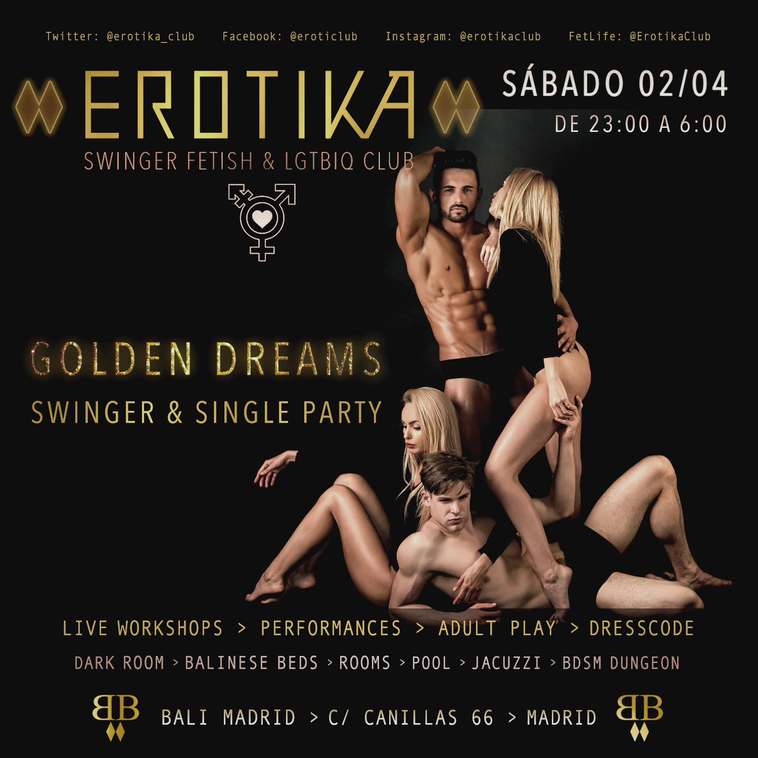 ♦️EROTIKA CLUB♦️Swinger Fetish & LGTBIQ+ Party в Twitter: „♢♢ EROTIKA CLUB  ♢♢ Swinger, Fetish & LGTBIQ+ c/ Canillas 66 ☆ GOLDEN DREAMS 'Swinger  & Single Party' SAB 02/04 [23 a 6h] PERFORMANCES