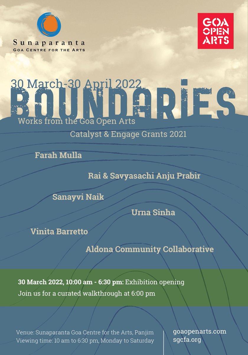 SunaparantaGoa's tweet photo. BOUNDARiES opens today at @sunaparanta_goa!
Join us for a curated walkthrough at 6.00 p.m.
#goaopenarts #sunaparanta #boundaries #catalystartgrant #engagecommunityartgrant #goacontemporaryart #goaart #artevent #indiacontemporaryart #exhibition #public #eventsingoa https://t.co/PZ98jej42b