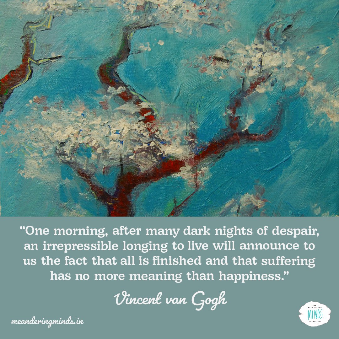 mindsmeander's tweet photo. One morning, after many dark nights of despair, an irrepressible longing to live will announce to us the fact that all is finished and that suffering has no more meaning than happiness.
Vincent van Gogh
#WorldBipolarDay #WorldBipoarDay2022 #MentalHealthAwareness https://t.co/EmiiXzlGeE