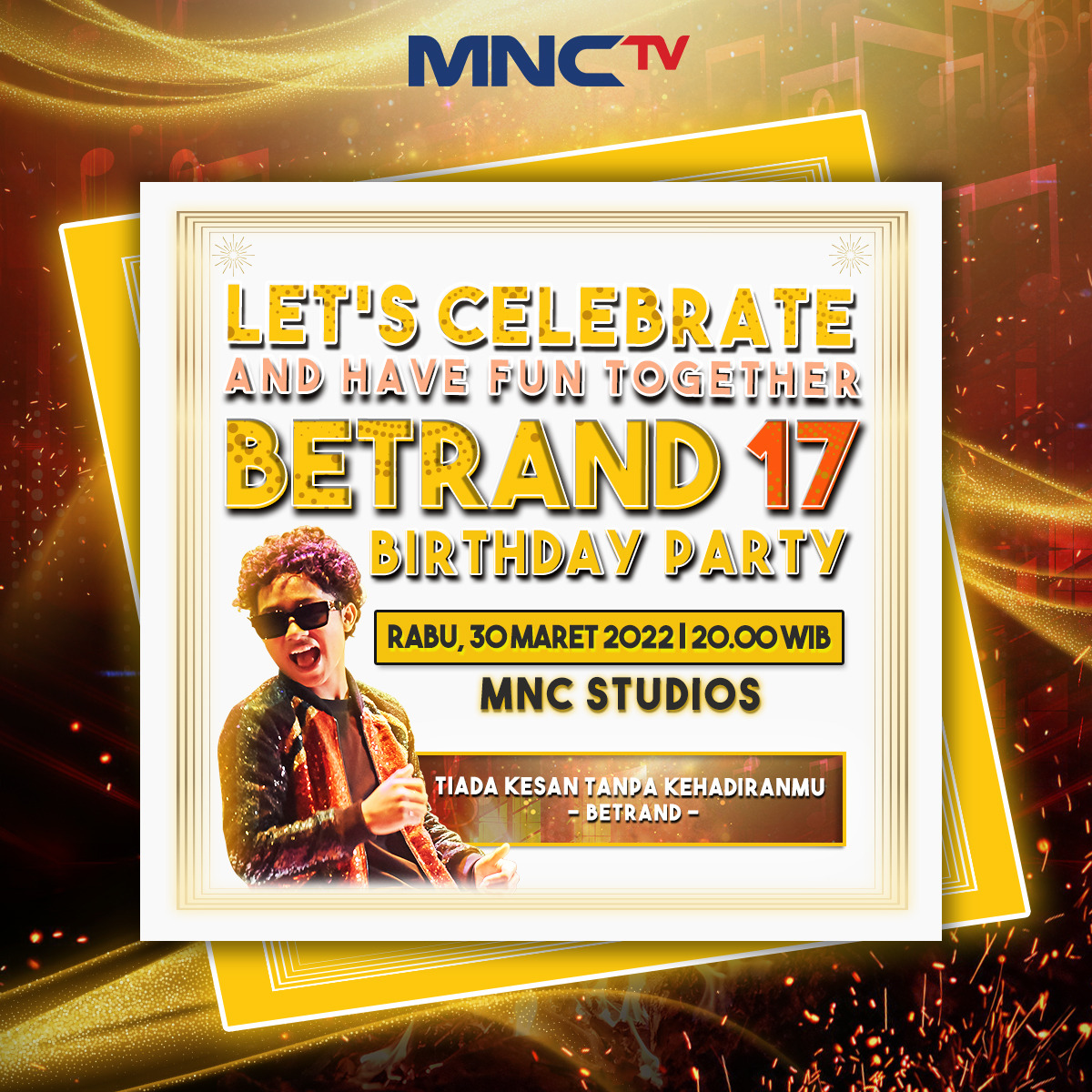 Official_MNCTV's tweet photo. Undangan Virtual Ulang Tahun ke-17 Betrand untuk para BxB di manapun berada. 🎉🥳  Yuks, tulis nama dan asal BxB di kolom komentar sebagai tanda kehadiran di Birthday Party Malam Ini. 🤩 https://t.co/XUF7wFt0ps