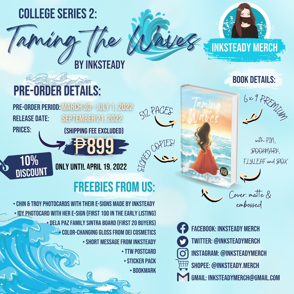 inksteadymerch's tweet photo. 𝐂𝐨𝐥𝐥𝐞𝐠𝐞 𝐒𝐞𝐫𝐢𝐞𝐬 𝟐: 𝐓𝐚𝐦𝐢𝐧𝐠 𝐭𝐡𝐞 𝐖𝐚𝐯𝐞𝐬 𝐛𝐲 𝐈𝐧𝐤𝐬𝐭𝐞𝐚𝐝𝐲

PHYSICAL BOOK PRE-ORDER
     • For full details, kindly see the attached photo.

PRE-ORDER FORM: https://t.co/FJYAN7wAeb

TTW BOOK
#TamINKTheWaves
#InksteadyMerch https://t.co/UmlipxA7H9