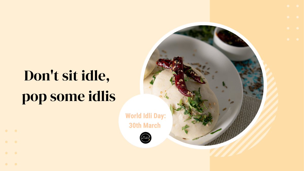 LidenUnplugged's tweet photo. #WorldIdliDay #idli #wednesdaythought #Wednesdayvibe #breakfast https://t.co/1i1Z9VuY1q