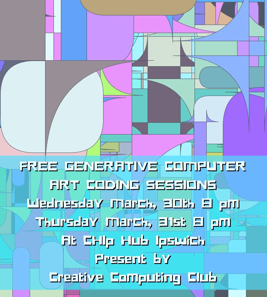 CCCSuffolk's tweet photo. TONIGHT 8PM!!!

The @CCCSuffolk will be running some "Generative Computer Art Coding Sessions" for adults at the CHIp Community Hub Ipswich space at 47 St Nicholas Street

You do not need need a computer!

Come along, code and make art. https://t.co/7YPqazF71i