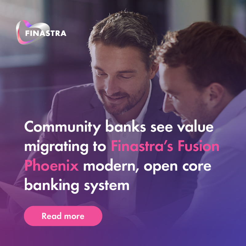 FinastraFS's tweet photo. “Community banks recognize that, in order to remain competitive, they need a core than can adapt to rapidly evolving technology expectations as well as the bank’s growth requirements.” —  John Weinkowitz, Global Head of Product Marketing, Universal Banking, Finastra
