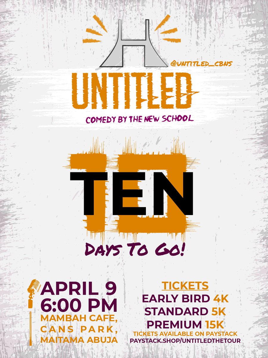 Untitled_cbns's tweet photo. 10 DAYS TO GO GUYSSS!!!!

Have you gotten your tickets?
⁣⁣⁣Don't wait till it's too late, Limited seats available o

Venue: Mambah Cafe, Cans Park. Maitama, Abuja
Date: April 9th 2022
Time: 6PM
⁣⁣⁣
#Untitled2022
#ComedyByTheNewSchool ⁣⁣⁣
Cc: @Untitled_cbns https://t.co/Hkv9ujlDyr