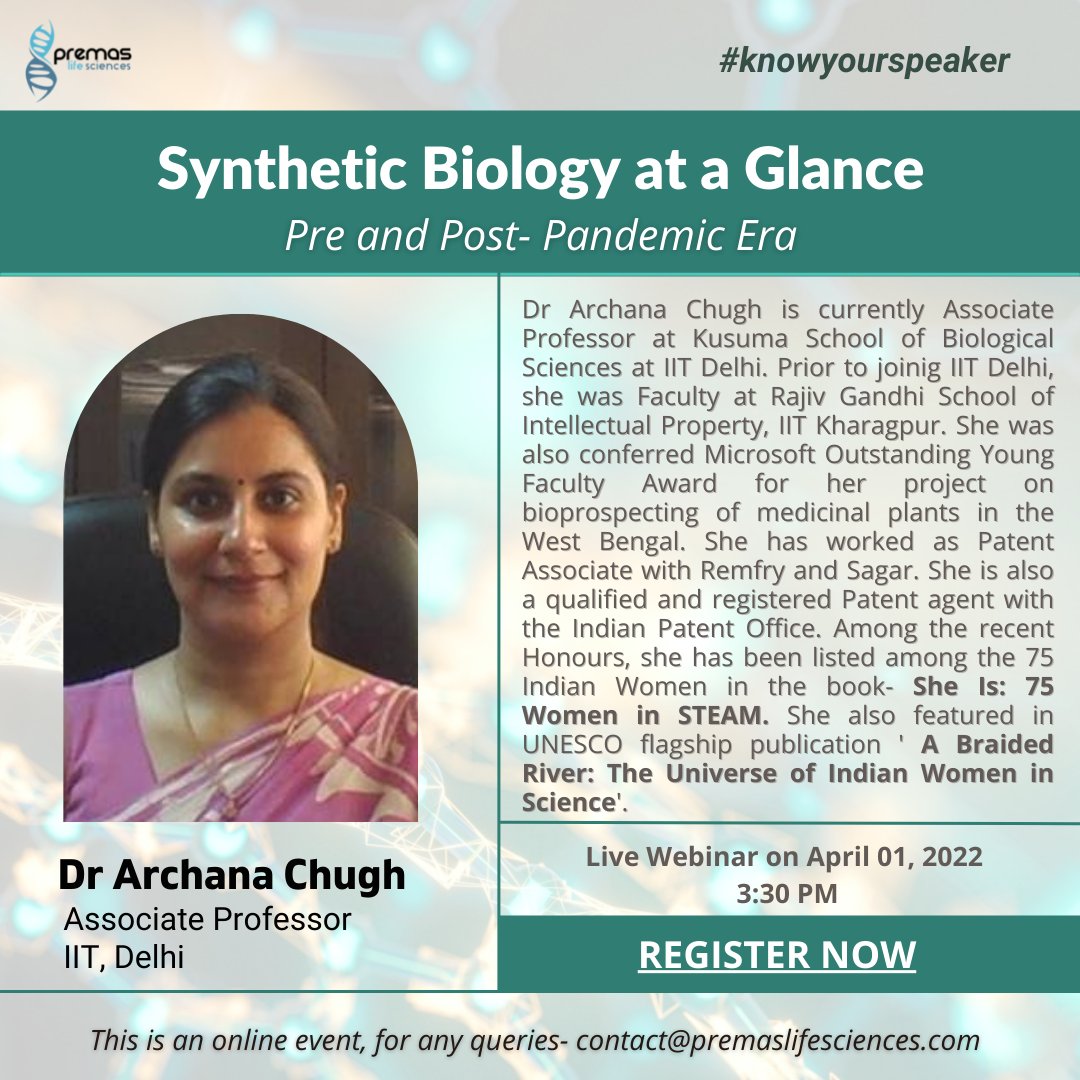 PremasLifeSc's tweet photo. Don't miss the opportunity to learn! Join us as we host Dr Archana Chugh, Associate Professor, @iitdelhi to discuss about Synthetic Biology pre and post #pandemic era. 
Register now- https://t.co/oQmpHglbYN

#Biology #webinar #expert #vaccines #COVID19 https://t.co/zqPZ8N0nmc
