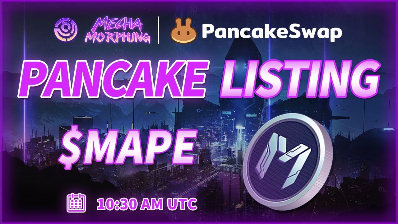 Mecha Morphing on Twitter "Mecha Morphing Lists MAPE on PancakeSwap