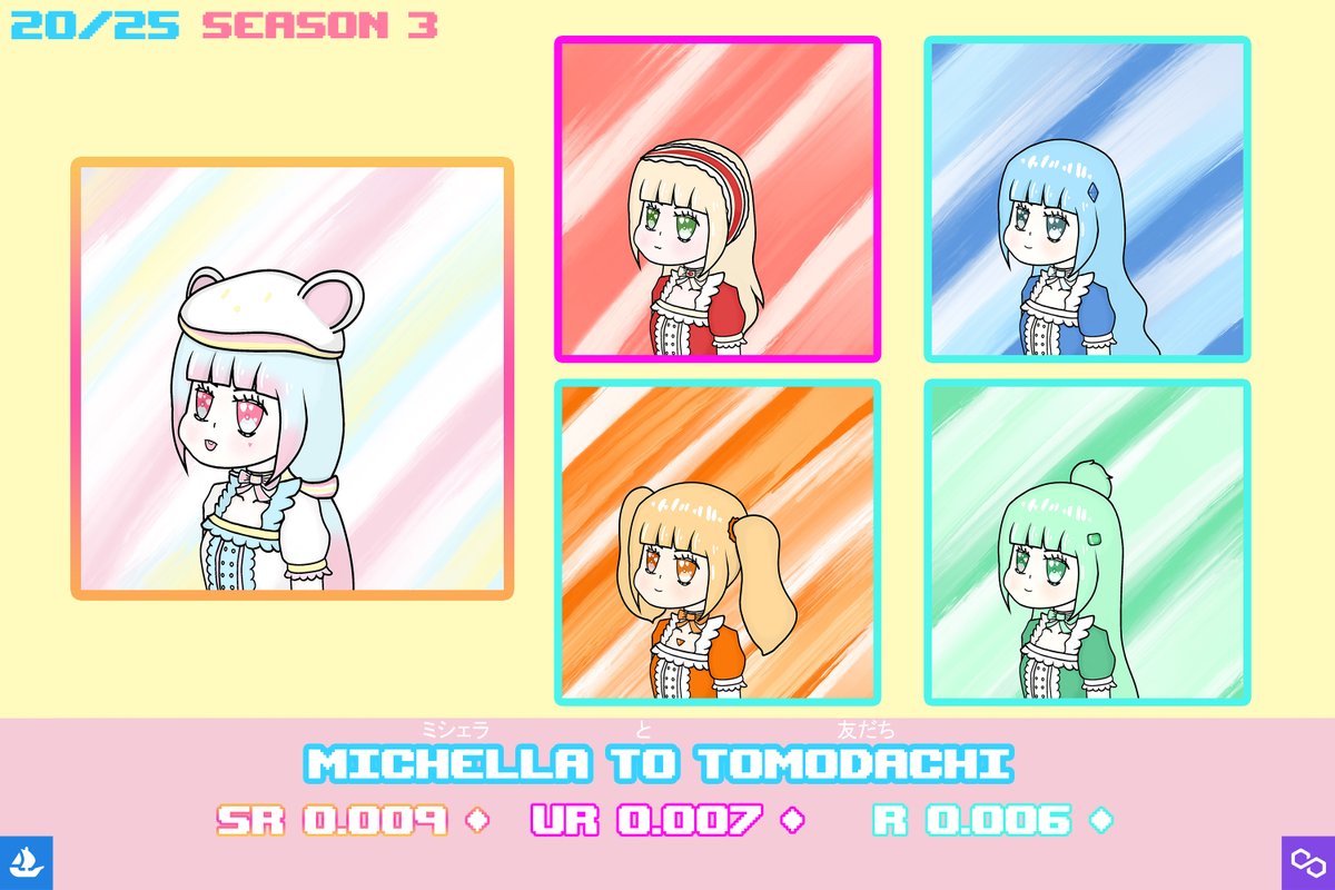 💚Michella To Tomodachi💚
💖20/25 for Season 3💖
  ‼️ 4th drop of SS3 ‼️

🔸1 SR 1 UR 3 R🔸
🔹0.006-0.009 $WETH 🔹

✨opensea.io/collection/mic…

💗❤️💙💚🧡

-Get free custom girl, If you hold 3 girls💚💖

#NFT #NFTTHAILAND #NFTJPN #NFTJAPAN #NFTCommunity